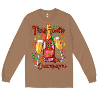 Toasted Coconut this calls for champagne Long Sleeve Tee - AdoDesignShop