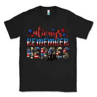 Black always remember heroes Classic Tee - JahusDesignShop