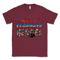 Burgundy always remember heroes Classic Tee - JahusDesignShop