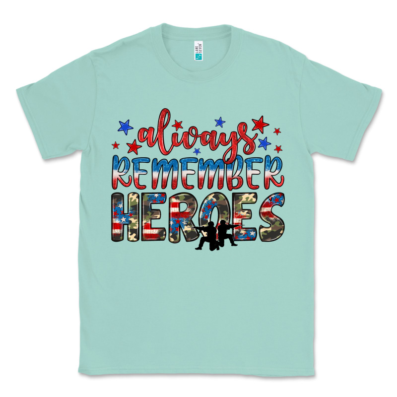 Always Remember Heroes Classic Tee by JahusDesignShop | Teevron