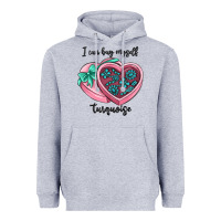 Heather Grey i can buy myself turquoise Heavyweight Hoodie - MaliasSmallBusiness