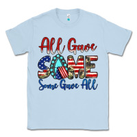 Dusty Blue all gave some some gave all Classic Tee - JahusDesignShop