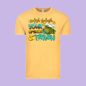 Splish Splash Your Opinion Is Trash Vintage Tee Designed By Adodesignshop