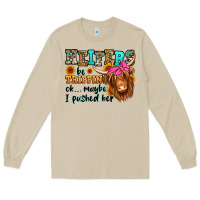 Mushroom heifers be trippin ok maybe i pushed her long hair Long Sleeve Tee - Jasminsmagicworld