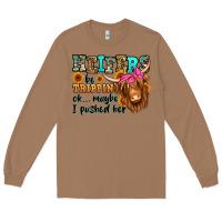 Toasted Coconut heifers be trippin ok maybe i pushed her long hair Long Sleeve Tee - Jasminsmagicworld