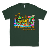 Sports Green with god all things are possible summer Classic Tee - AdoDesignShop