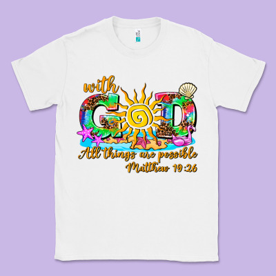 With God All Things Are Possible Summer Classic Tee Designed By Adodesignshop