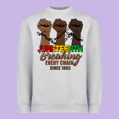 Breaking Every Chain Since 1865 Heavyweight Sweatshirt Designed By Hra Design Shop