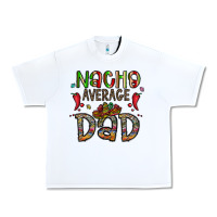 White nacho average dad Urban Heavy Tee - CowhideDigitalArt