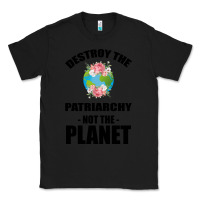 Black Destroy the patriarchy not the planet Classic Tee - Bettercallsaul