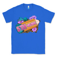 True Royal hello 5th grade Classic Tee - RanaPortraitStore