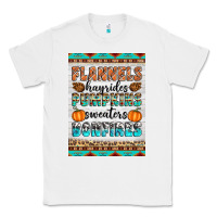 White Flannels Hayrides Pumpkins Sweaters Bonfires Classic Tee - Artiststas