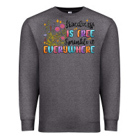 Charcoal Heather kindness is free sprinkle it everywhere Premium Sweatshirt - MaliasSmallBusiness