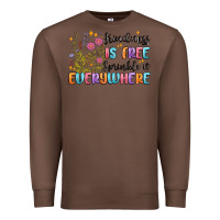 Chestnut kindness is free sprinkle it everywhere Premium Sweatshirt - MaliasSmallBusiness