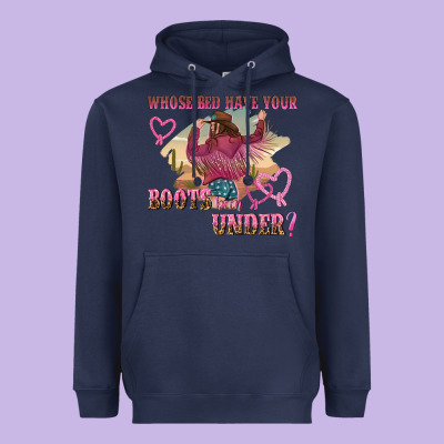 Whose Bed Have Youre Boots Been Under Heavyweight Hoodie Designed By Nancycooperartshop