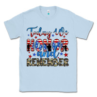 Dusty Blue today we honor and remember Classic Tee - JahusDesignShop