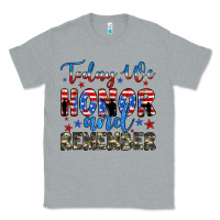 Heather Grey today we honor and remember Classic Tee - JahusDesignShop