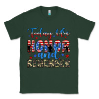 Sports Green today we honor and remember Classic Tee - JahusDesignShop