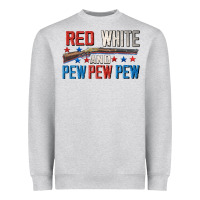Red White And Pew Pew Pew Heavyweight Sweatshirt | Teevron