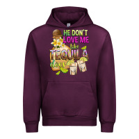 Mauve Wine He Don't Love Me Like Tequila Does Urban Hoodie - texasbilliewilder