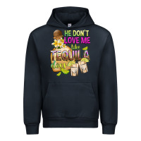 Navy He Don't Love Me Like Tequila Does Urban Hoodie - texasbilliewilder