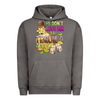 Pigment Tornado He Don't Love Me Like Tequila Does Urban Hoodie - texasbilliewilder