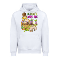 White He Don't Love Me Like Tequila Does Urban Hoodie - texasbilliewilder