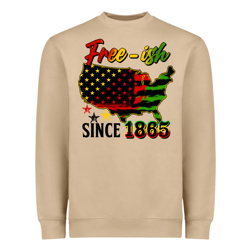 Free Ish Since 1865 Heavyweight Sweatshirt by HRA Design Shop | Teevron
