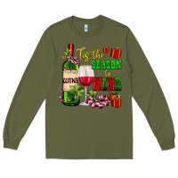 Army Green tis the season to wine Long Sleeve Tee - AdoDesignShop