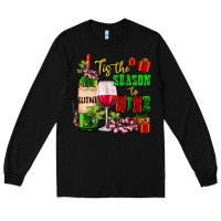 Black tis the season to wine Long Sleeve Tee - AdoDesignShop