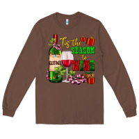 Chestnut tis the season to wine Long Sleeve Tee - AdoDesignShop
