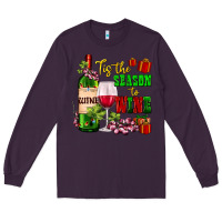Plum tis the season to wine Long Sleeve Tee - AdoDesignShop