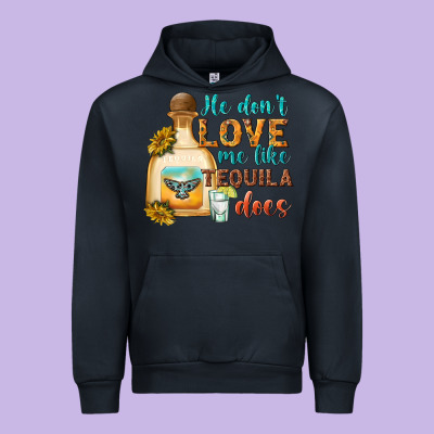 He Don't Love Me Like Tequila Does Urban Hoodie Designed By Texasbilliewilder