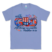 Colony Blue with god all things are possible usa Classic Tee - AdoDesignShop