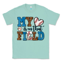Seafoam my heart is on that field baseball Classic Tee - AdoDesignShop