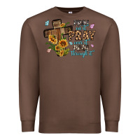 Chestnut pray on it pray over it pray through it Premium Sweatshirt - MaliasSmallBusiness