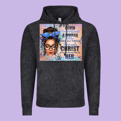 Never Underestimate A Woman Who Does All Things Th Vintage Hoodie Designed By Texasbilliewilder