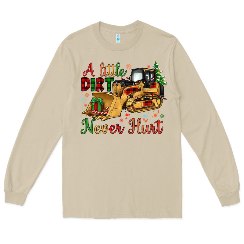 Christmas A Little Dirt Never Hurt Long Sleeve Tee by Artiststas | Teevron