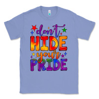 Colony Blue don't hide your pride Classic Tee - JahusDesignShop