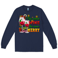 Navy The more wine the more merry Long Sleeve Tee - AdoDesignShop