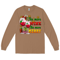 Toasted Coconut The more wine the more merry Long Sleeve Tee - AdoDesignShop