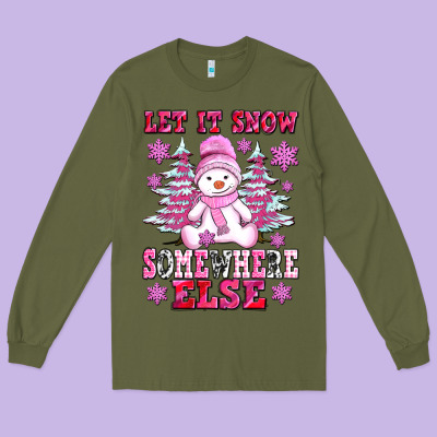 Let It Snow Somewhere Else Long Sleeve Tee Designed By Adodesignshop