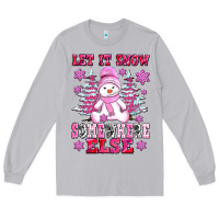 Moon Dust let it snow somewhere else Long Sleeve Tee - AdoDesignShop