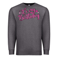 Charcoal Heather it s my birthday Premium Sweatshirt - MaliasSmallBusiness