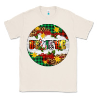 Natural Christmas Believe Classic Tee - Artiststas