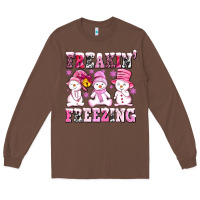 Chestnut freaking freezing with Snowmans Long Sleeve Tee - AdoDesignShop