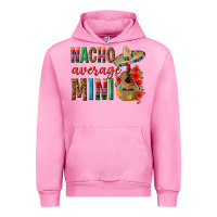 Fuchsia Pink Nacho Average Mini Urban Hoodie - texasbilliewilder