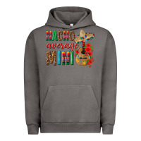 Nacho Average Mini Urban Hoodie | Teevron