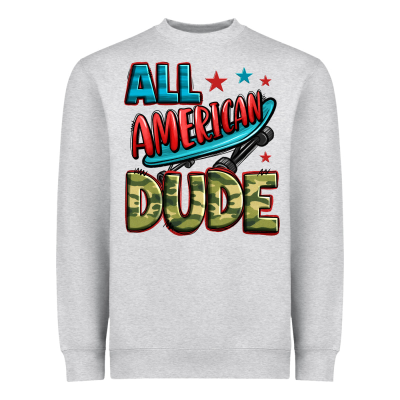 All American Dude Heavyweight Sweatshirt by Zillion Design Studio | Teevron