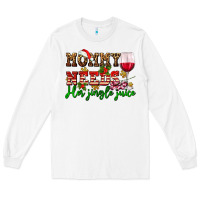 White mommy needs her jingle juice Long Sleeve Tee - AdoDesignShop